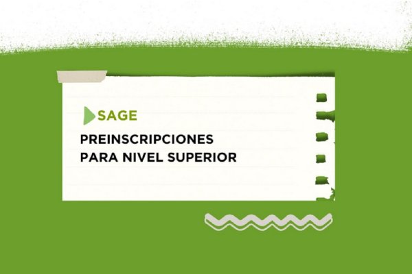 Sistema Sage digitaliza preinscripciones del nivel superior