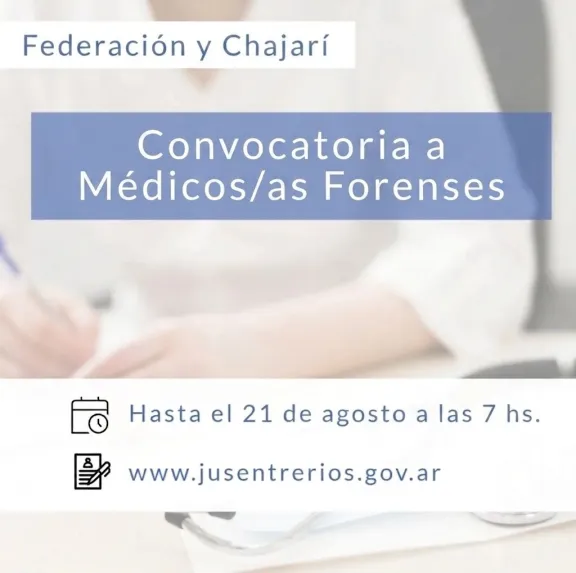 Poder Judicial convoca a forenses para Federación y Chajarí